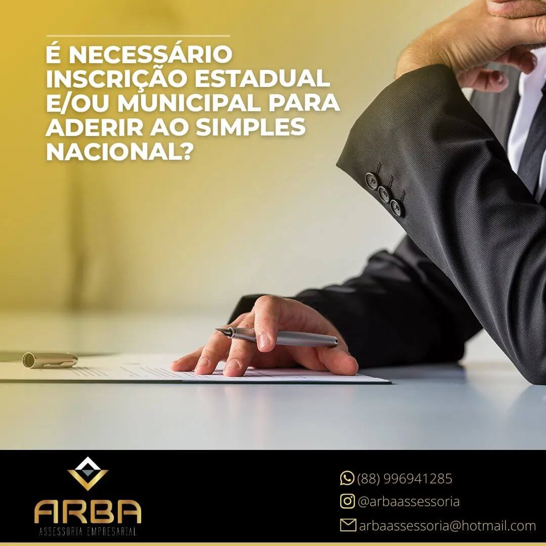 É necessário inscrição estadual ou municipal para ao simples nacional ?